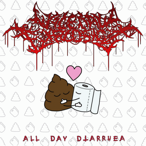 Visceral Explosion : All Day Diarrhea